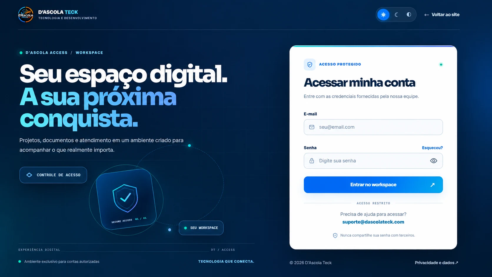 Acesso ao workspace — Área do Cliente D’Ascola Teck